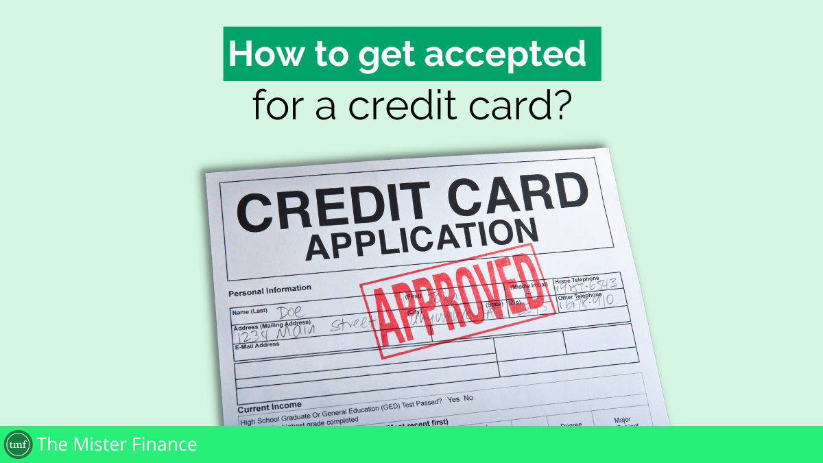 How to get accepted for a credit card