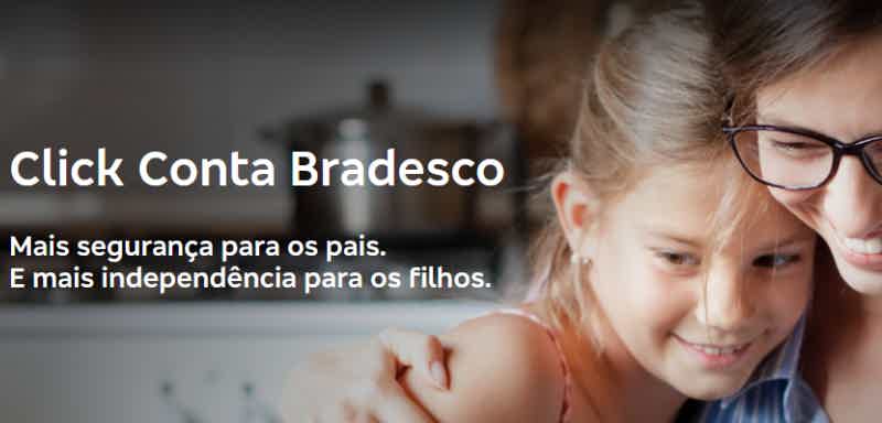 Afinal, como abrir a conta Bradesco Click Conta? Fonte: Banco Bradesco.