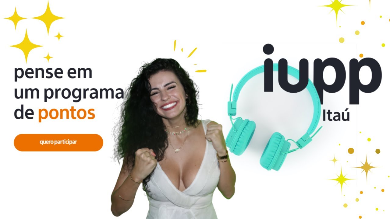 Em síntese, confira as vantagens do Iupp Itaú. | Imagem: YouTube
