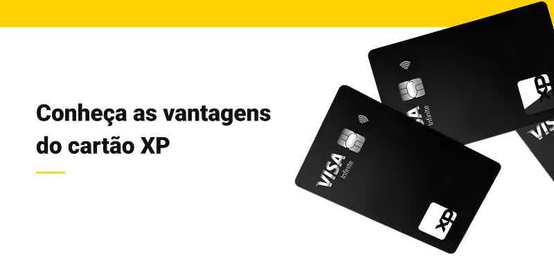 O cartão XP possui benefícios exclusivos e é isento de anuidade. Fonte: XP.