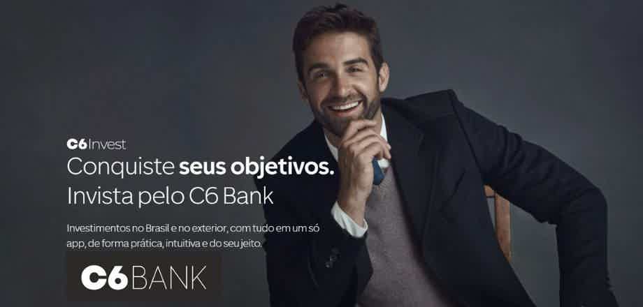 Veja como você pode fazer seu primeiro investimento pelo banco. Fonte: C6 Bank.