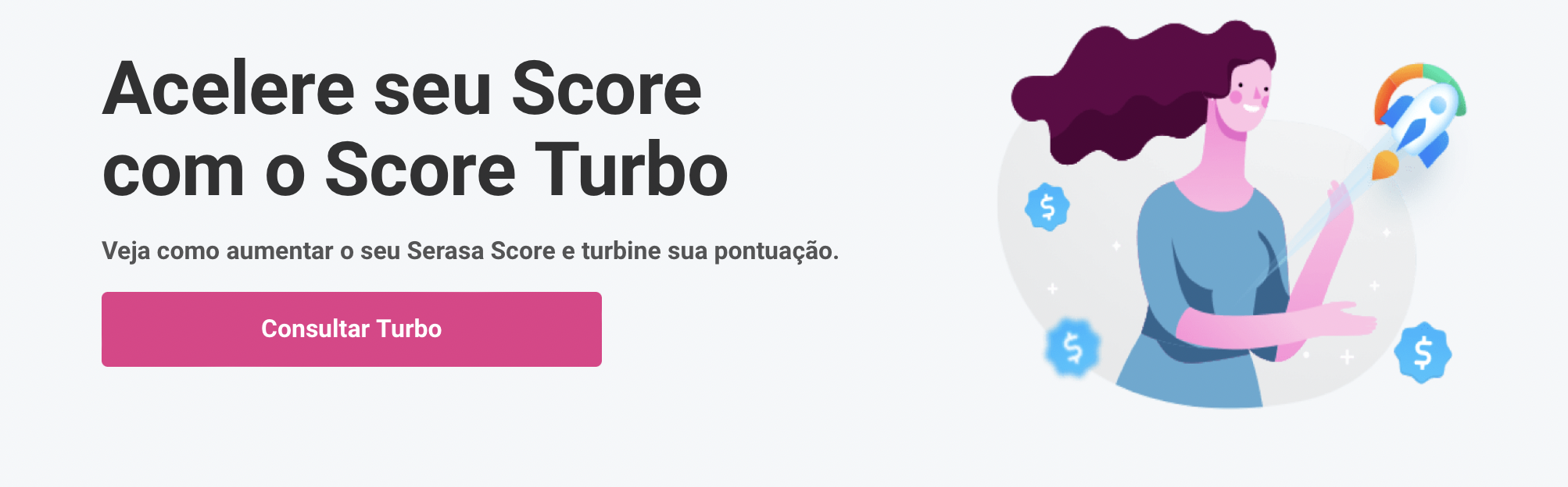 Funcionamento do Score Turbo Serasa. Imagem: Serasa