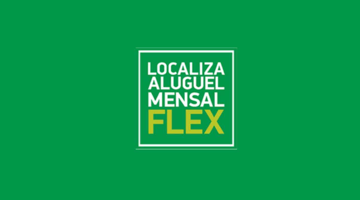 Saiba como funciona o Localiza Mensal Flex. Fonte: Localiza.