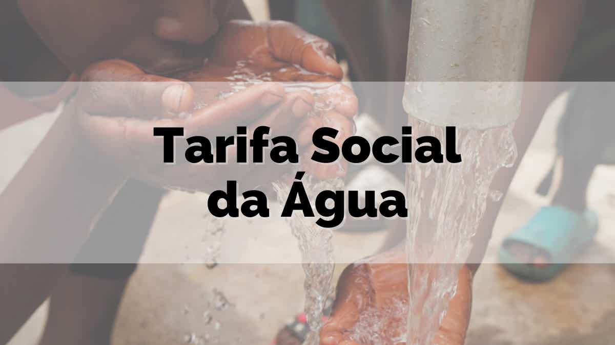Veja como se cadastrar no benefício Tarifa Social da Água. Fonte: Canva.
