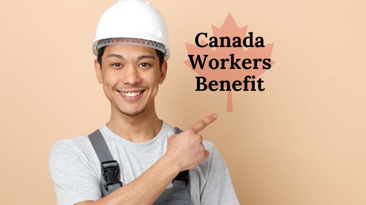 Learn everything about Canada Workers Benefits. Source: The mister Finance.