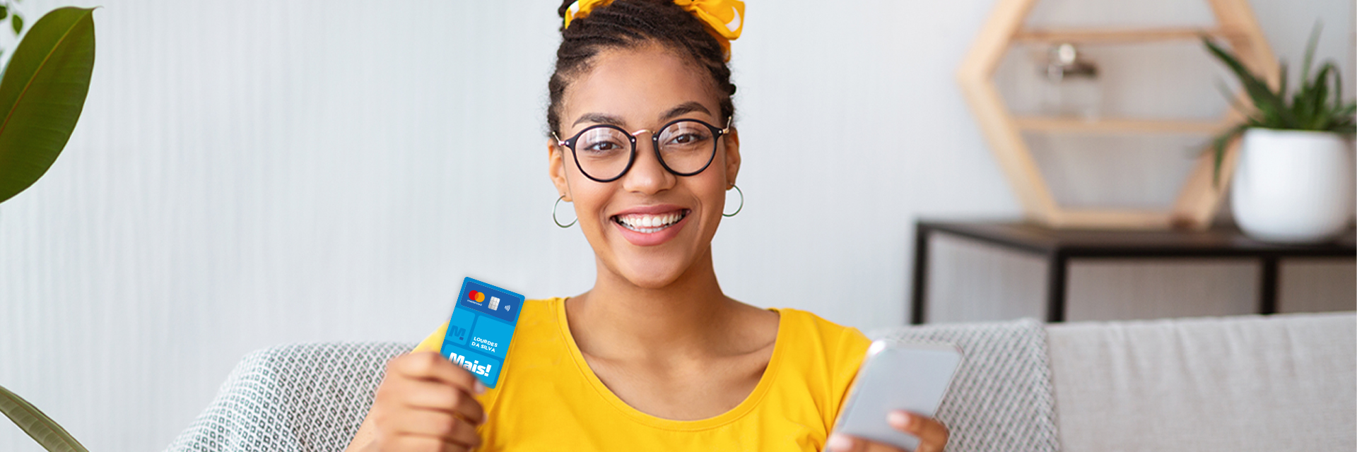 Conheça o cartão de crédito Mais. Fonte: Mais.