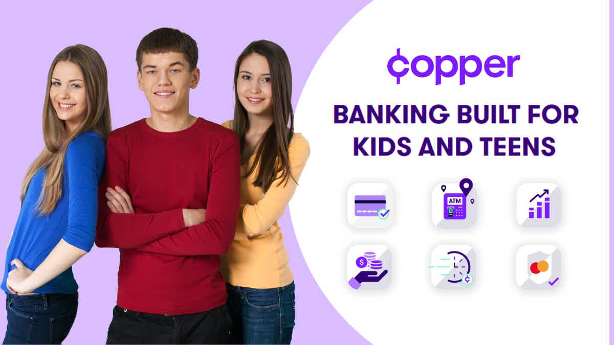 Copper will give a complete and safe banking experience for your kids. Source: The Mister Finance.