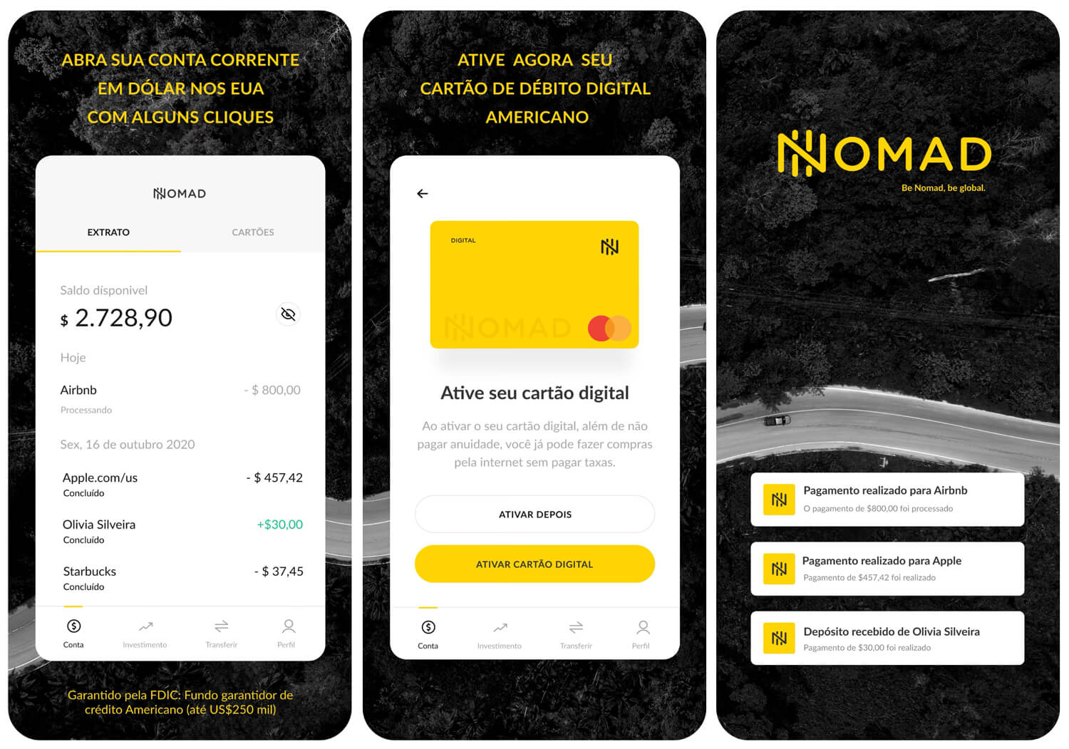 Em síntese, veja o passo a passo para abrir a sua conta digital Nomad. Fonte: Blog do iPhone.