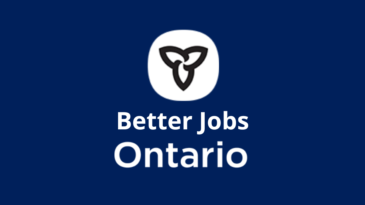 Learn how Better Jobs Ontario can help you. Source: The Mister Finance.
